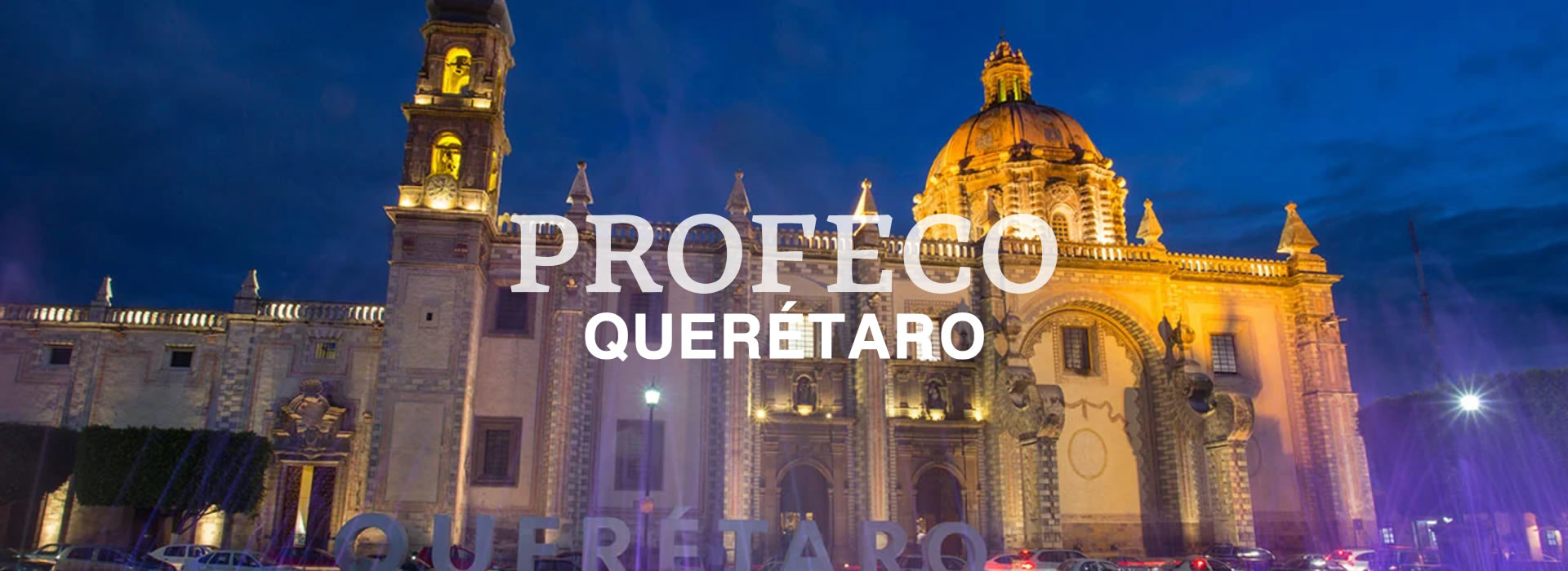Queja PROFECO Querétaro